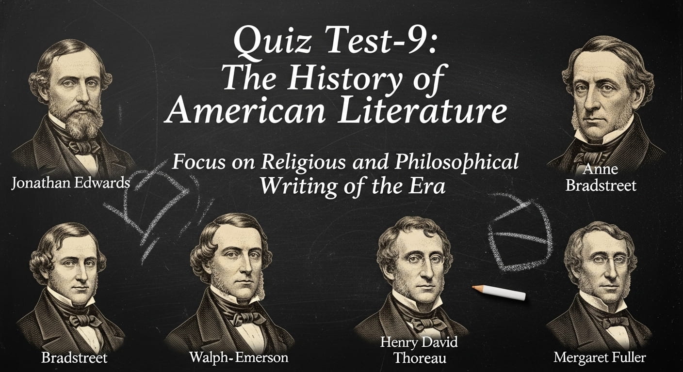 Quiz-9: Religious Foundations in American Literature