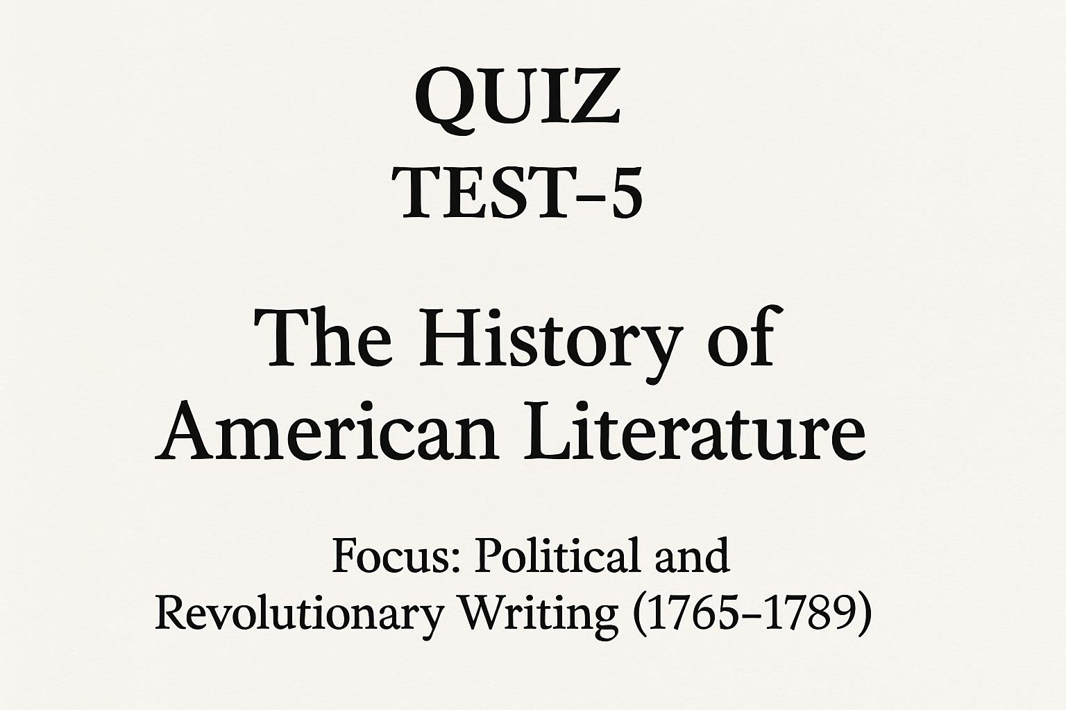 Quiz Test-5 The History of American Literature