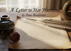 A Letter to Her Husband by Anne Bradstreet: Easy Guide