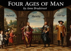 Four Ages of Man by Anne Bradstreet-Easy Notes for Exams